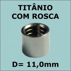 Virola de Titânio Importada C/ ROSCA - 11,0mm