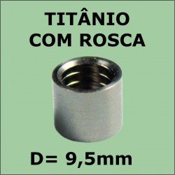 Virola de Titânio Importada C/ ROSCA - 9,5mm