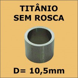 Virola de Titânio Importada S/ ROSCA - 10,5mm