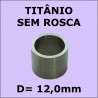 Virola de Titânio Importada S/ ROSCA - 12,0mm