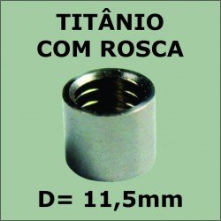 Virola de Titânio Importada C/ ROSCA - 11,5mm