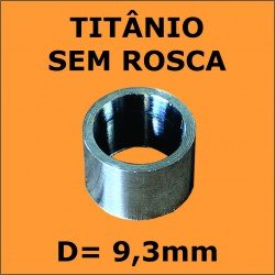 Virola de Titânio Importada S/ ROSCA - 9,3mm